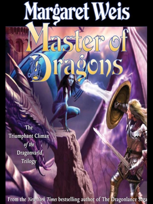 Title details for Master of Dragons by Margaret Weis - Available
